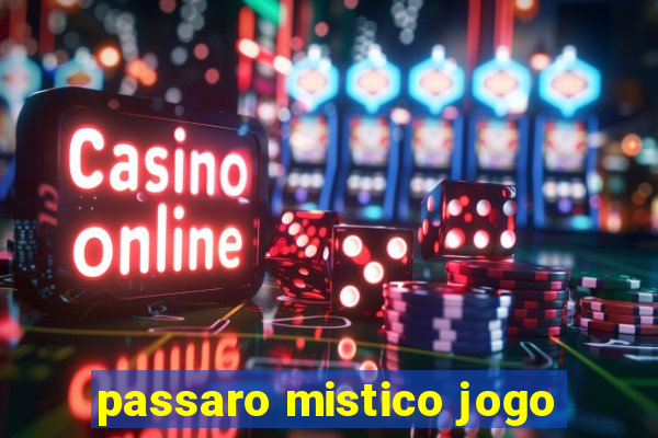 passaro mistico jogo